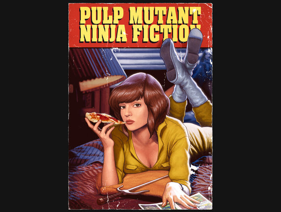 Pulp Mutant Ninja Fiction