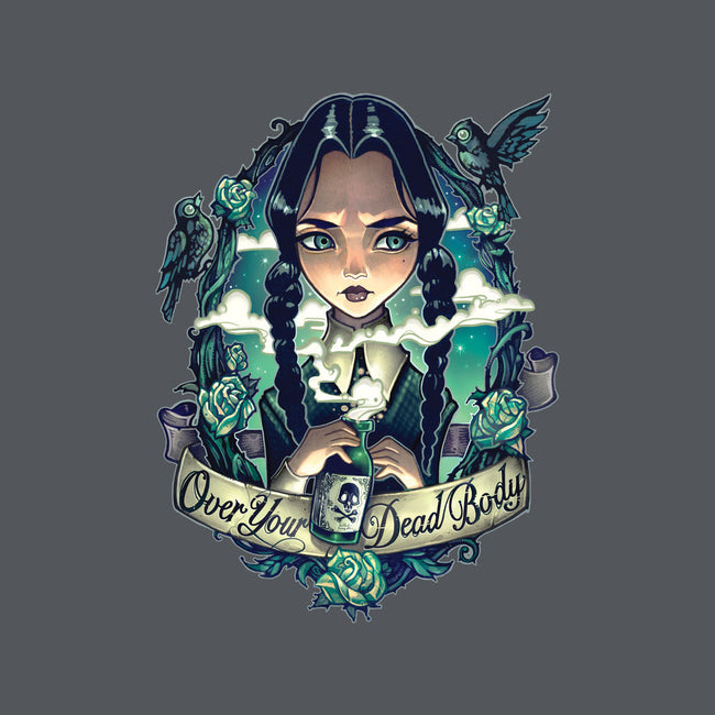 Over Your Dead Body-none matte poster-TimShumate