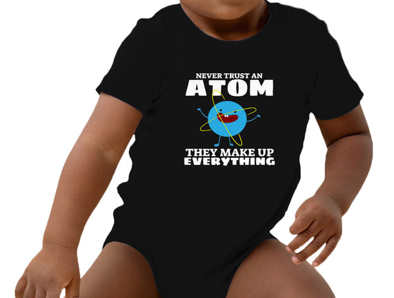 Never Trust An Atom!