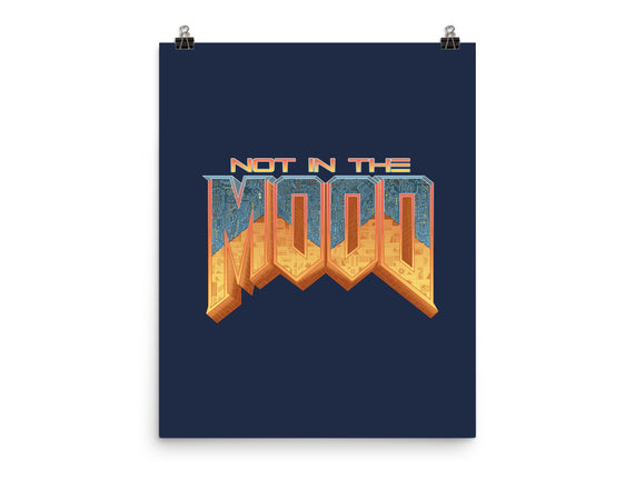 NOT IN THE MOOD