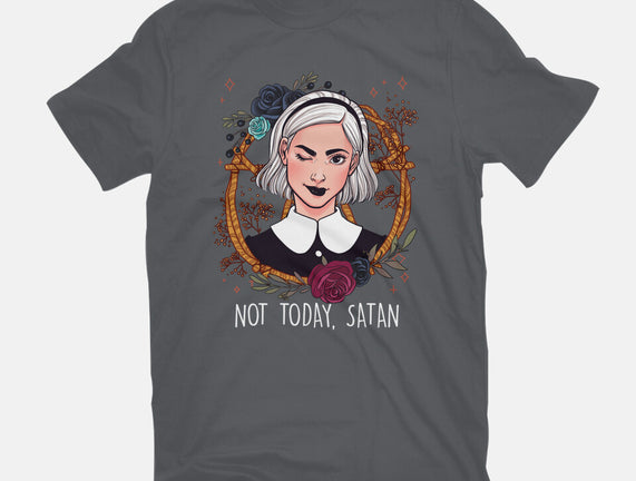 Not Today, Satan