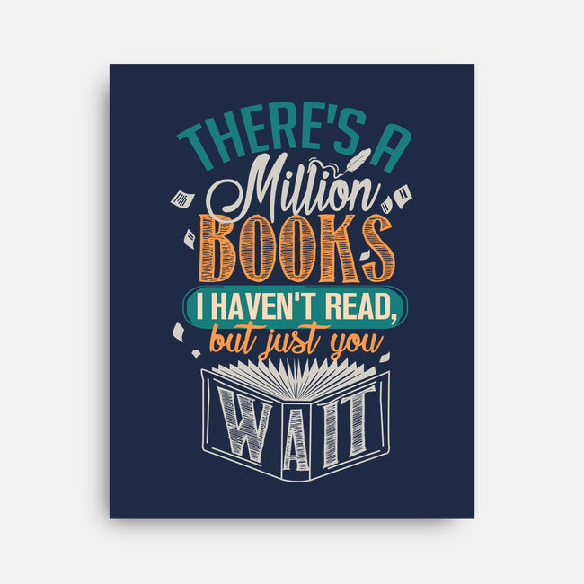 Million Books I Haven't Read-none stretched canvas-neverbluetshirts