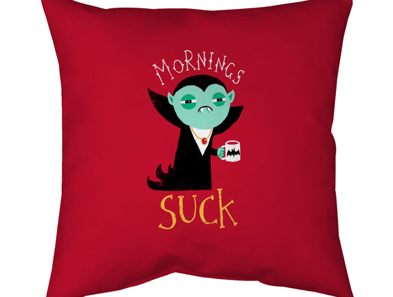 Mornings Suck