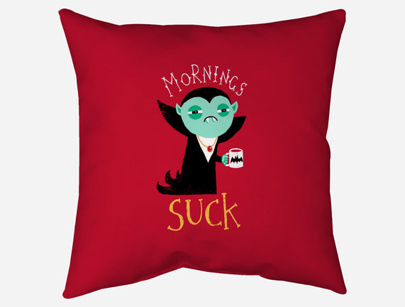 Mornings Suck