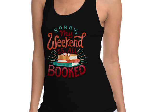 My Weekend is Booked