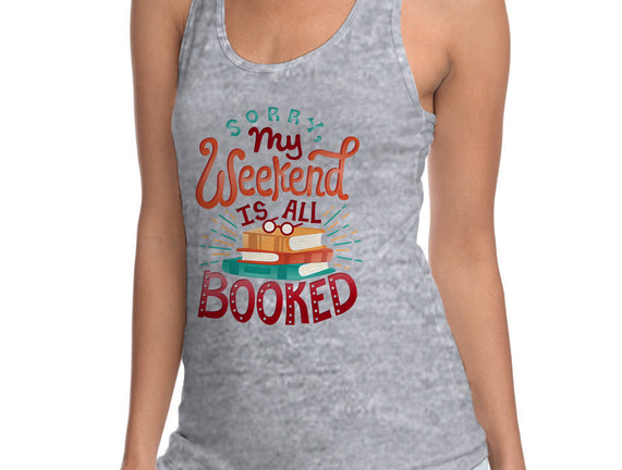 My Weekend is Booked