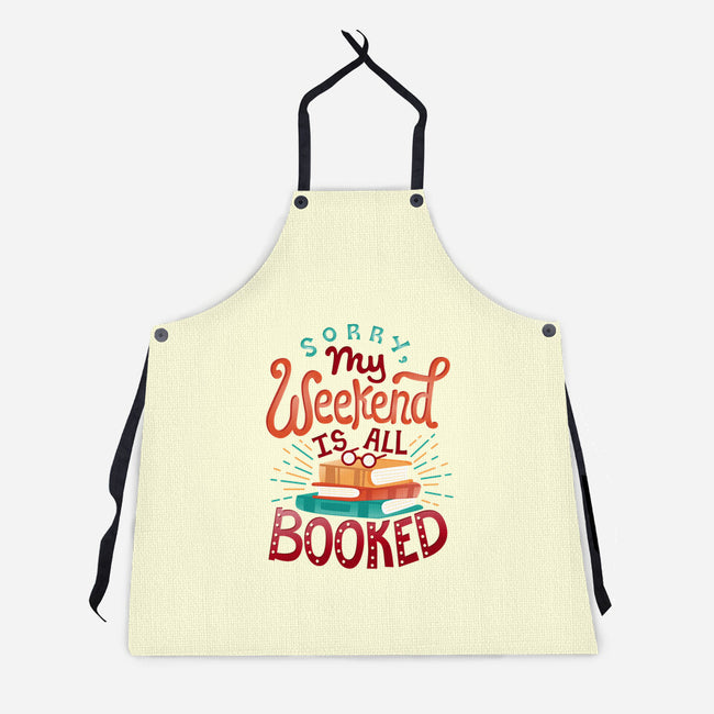 My Weekend is Booked-unisex kitchen apron-risarodil