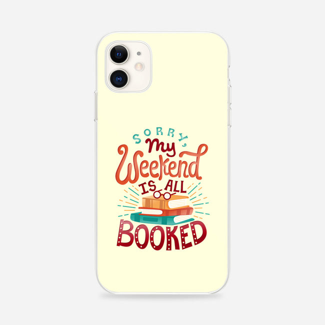 My Weekend is Booked-iphone snap phone case-risarodil