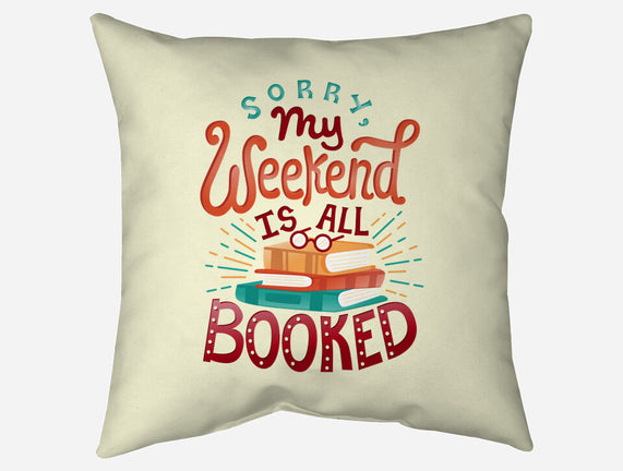 My Weekend is Booked