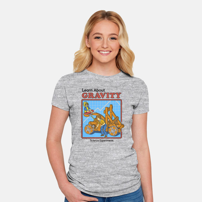 Learn About Gravity-womens fitted tee-Steven Rhodes