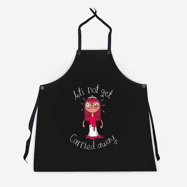 Let's Not Get Carried Away-unisex kitchen apron-DinoMike