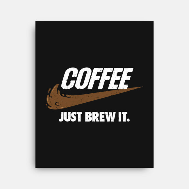 Just Brew It-none stretched canvas-mikehandyart