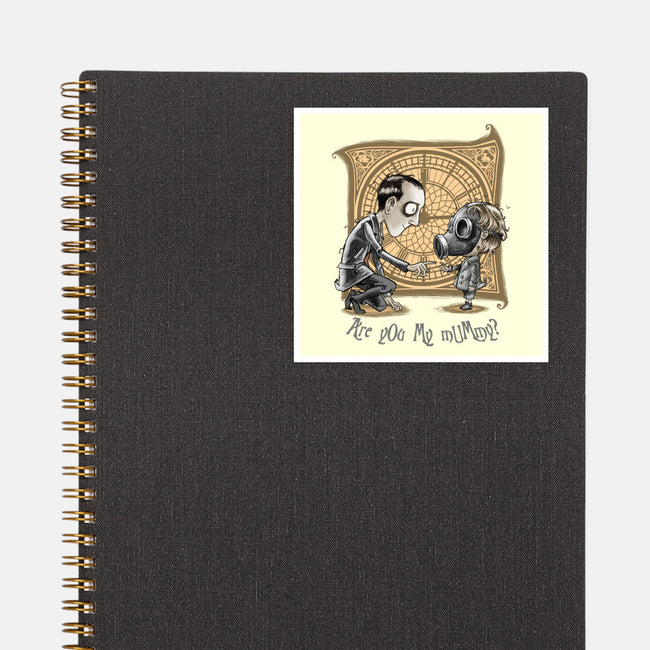 I Am Not Your Mummy-none glossy sticker-saqman