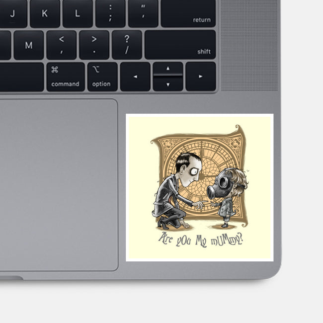 I Am Not Your Mummy-none glossy sticker-saqman