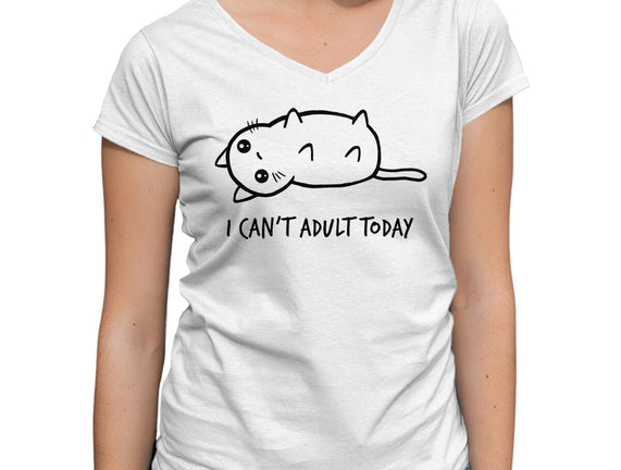 I Can't Adult Today