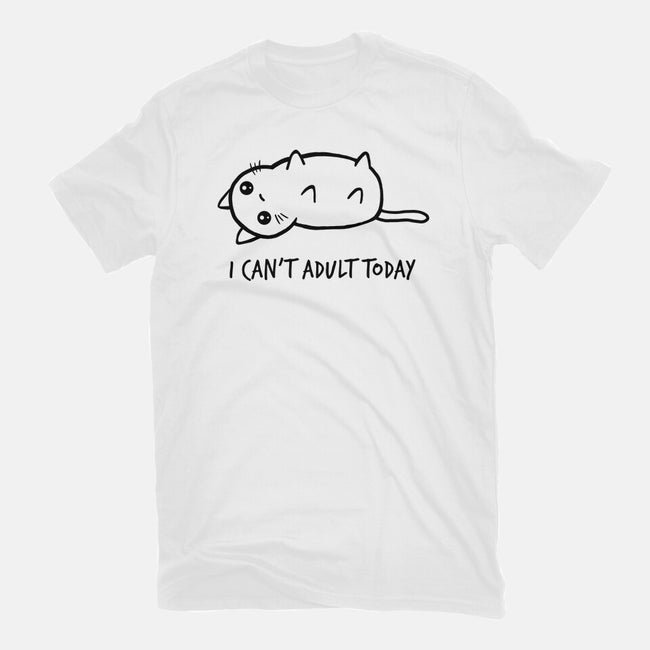 I Can't Adult Today-mens basic tee-dudey300