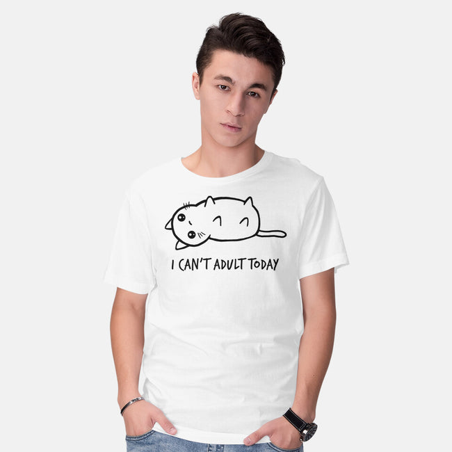 I Can't Adult Today-mens basic tee-dudey300