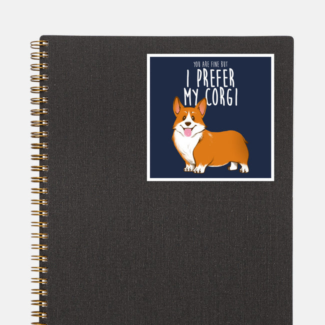 I Prefer My Corgi-none glossy sticker-ursulalopez