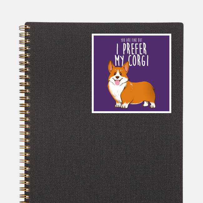 I Prefer My Corgi-none glossy sticker-ursulalopez