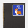 I Prefer My Corgi-none glossy sticker-ursulalopez