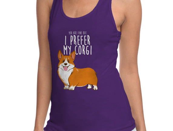 I Prefer My Corgi
