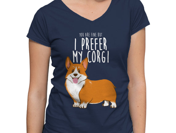 I Prefer My Corgi