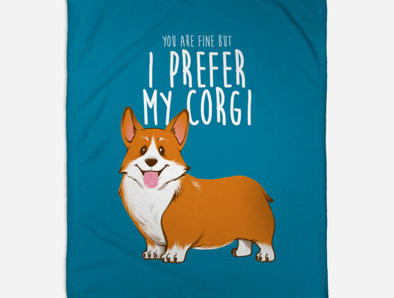 I Prefer My Corgi