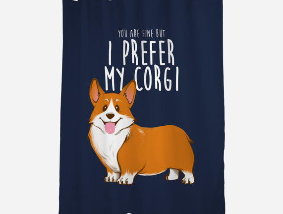 I Prefer My Corgi