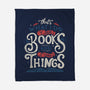 I Read Books and I Know things-none fleece blanket-Tobefonseca