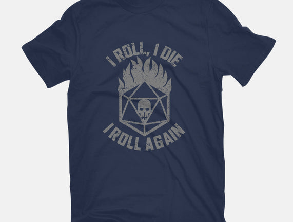 I Roll Again