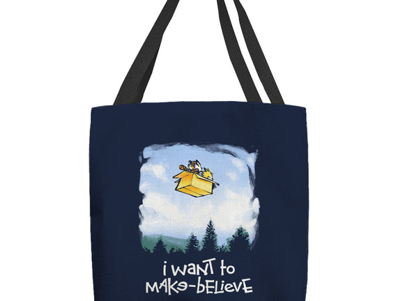 I Want To Make-Believe