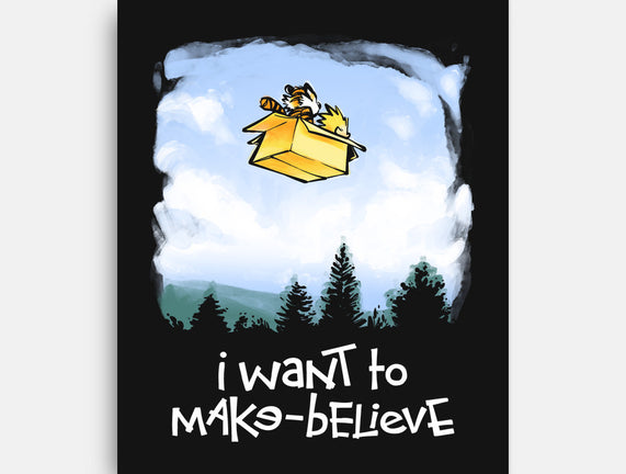 I Want To Make-Believe