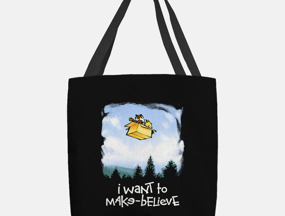 I Want To Make-Believe