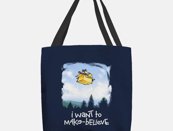 I Want To Make-Believe