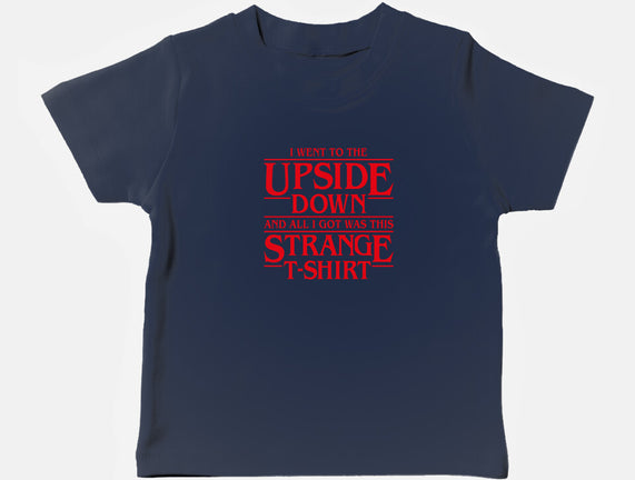 I Went to the Upside Down