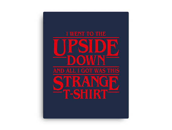 I Went to the Upside Down