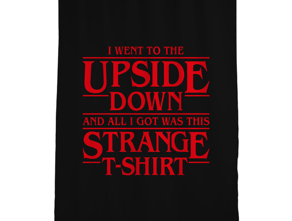 I Went to the Upside Down