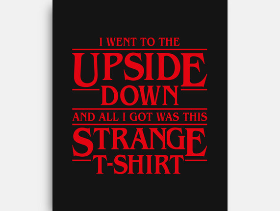 I Went to the Upside Down