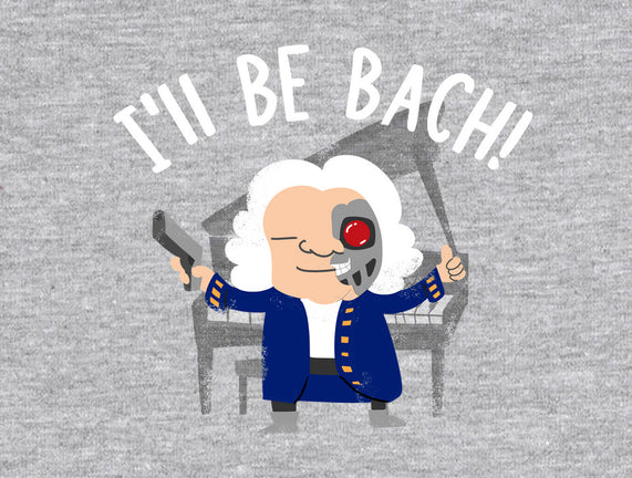 I'll Be Bach