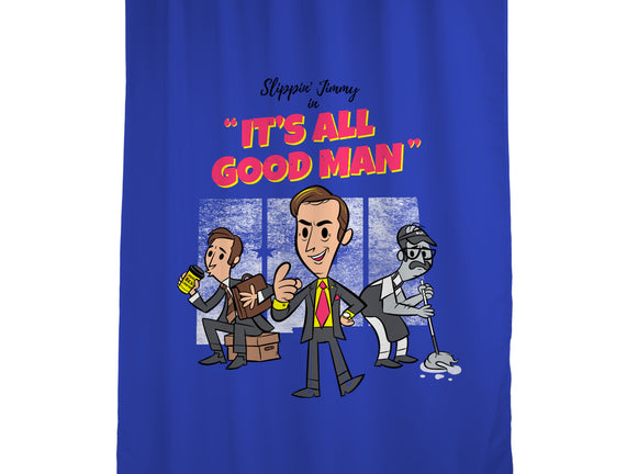 It's All Good Man