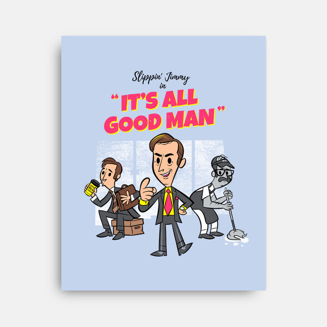 It's All Good Man-none stretched canvas-spiritgreen