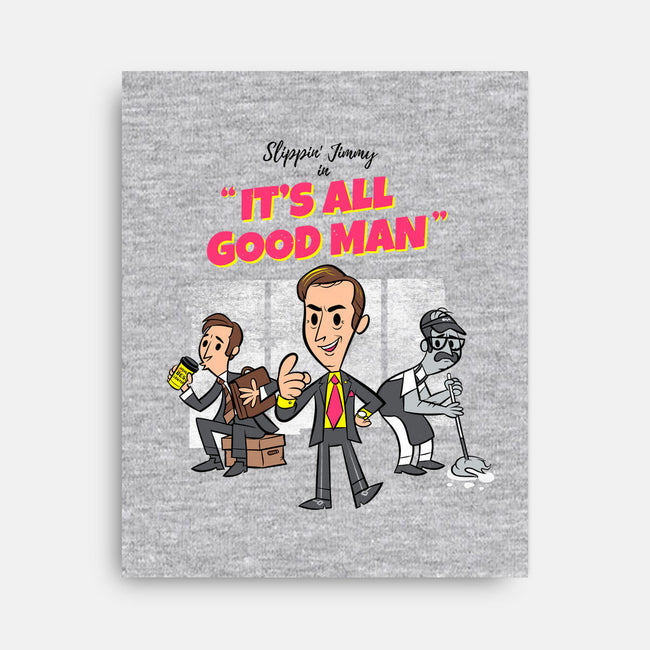 It's All Good Man-none stretched canvas-spiritgreen