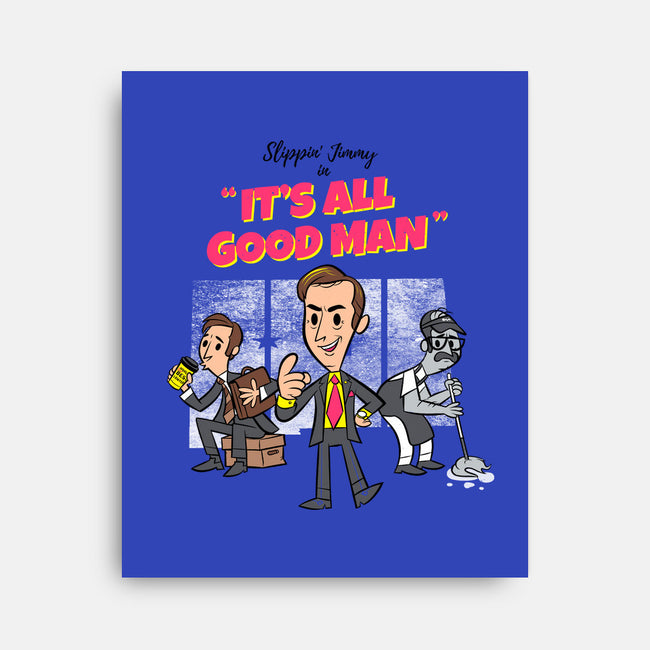 It's All Good Man-none stretched canvas-spiritgreen