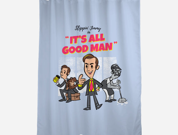 It's All Good Man