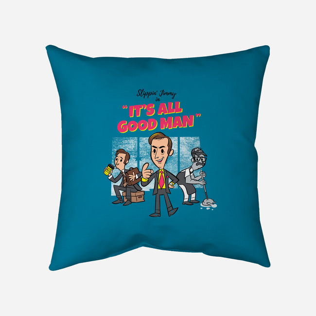 It's All Good Man-none removable cover w insert throw pillow-spiritgreen