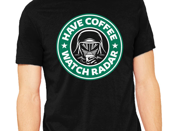 Have Coffee, Watch Radar