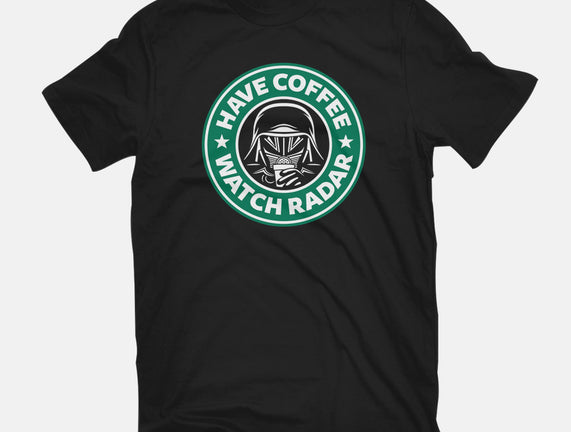 Have Coffee, Watch Radar