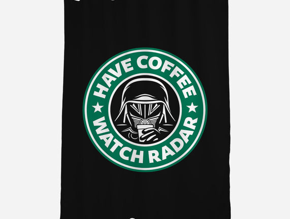 Have Coffee, Watch Radar