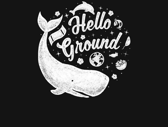 Hello Ground