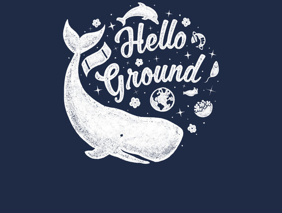 Hello Ground